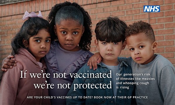 Video still from a UK Health Security Agency campaign with four children staring at the camera and the tagline: ‘If we’re not vaccinated, we’re not protected’