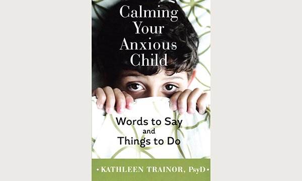 Calming Your Anxious Child book cover