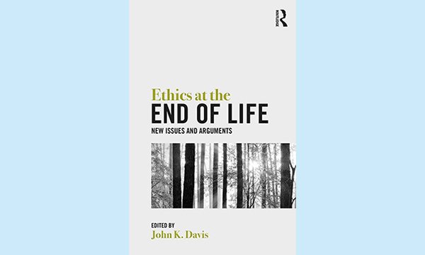 Ethics at the End of Life