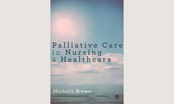 Palliative Care in Nursing book