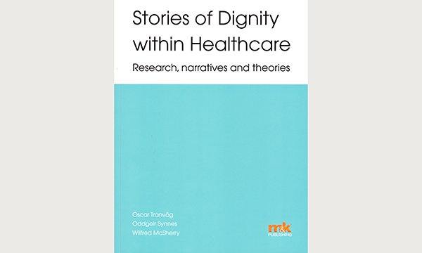 Stories of Dignity within Healthcare