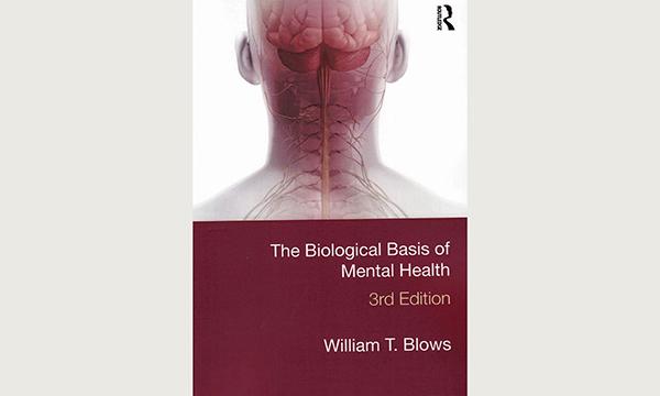The Biological Basis of Mental Health (Third edition)